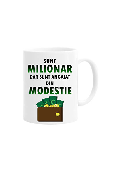 OEM Personalized white mug I am a millionaire but I am employed out of modest...