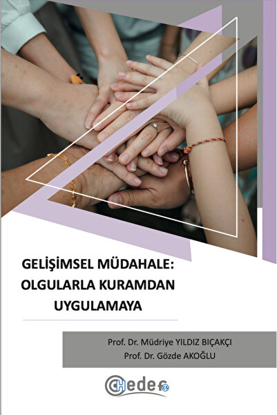 Hedef CS Yayıncılık Gelişimsel Müdahale Olgularla Kuramdan Uygulamaya
