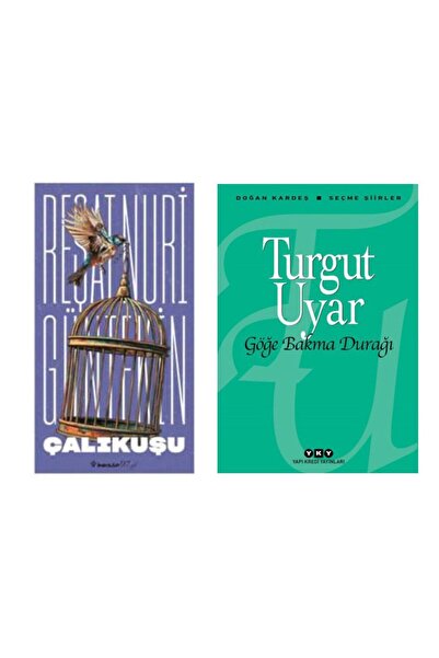 İnkılap Kitabevi Çalıkuşu - Reşat Nuri Güntekin Göğe Bakma Durağı - Turgut Uyar