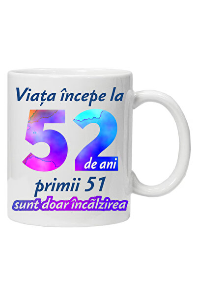OEM Cana albă personalizată „Viața începe la”, 52 de ani, INOVATIX®️. 330 ml
