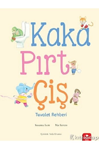 Destek Yayınları Kaka,Pırt,Çiş  Tuvalet Eğitimi  Susanna Isern