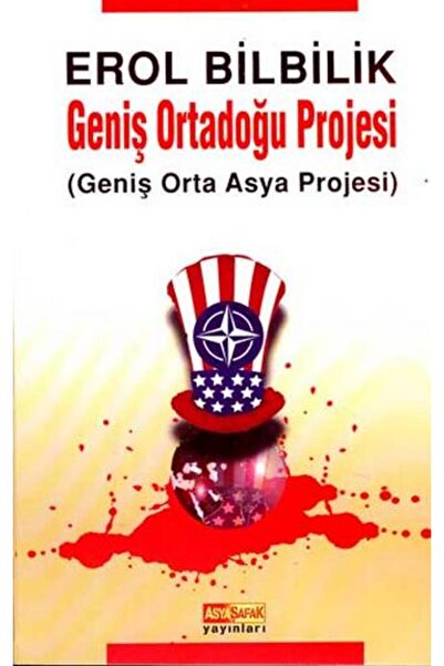 Asya Şafak Yayınları Geniş Ortadoğu Projesi; Geniş Orta Asya Projesi