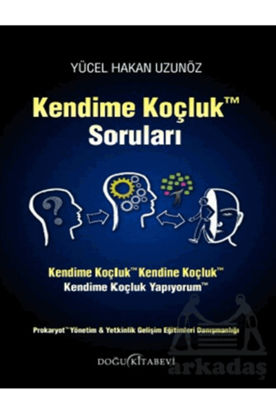Doğu Kitabevi Kendime Koçluk Soruları / Yücel Hakan Uzunöz / Doğu Kitabevi / ...