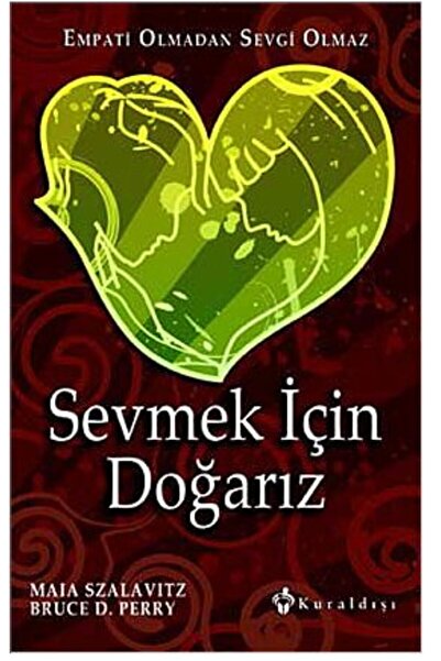 Kuraldışı Yayınevi Sevmek İçin Doğarız; Empati Olmadan Sevgi Olmaz
