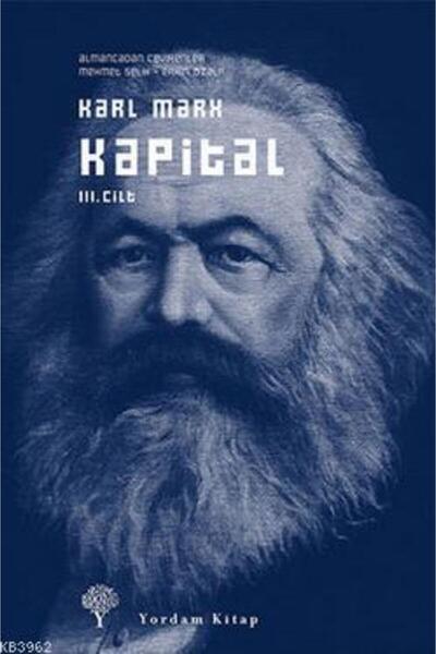 Yordam Kitap Kapital Cilt III-Ekonomi Politiğin Eleştirisi