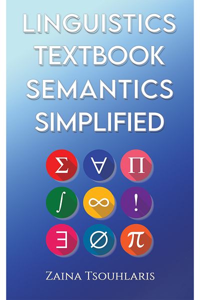 Austin Macauley Publishers Linguistics Textbook: Semantics Simplified