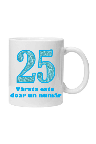 OEM Cana albă personalizată „vârsta este doar un număr - versiunea 1 - 25, IN...