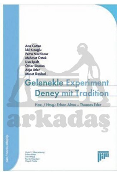 Pan Yayıncılık Gelenekle Deney; Experiment Mit Tradition