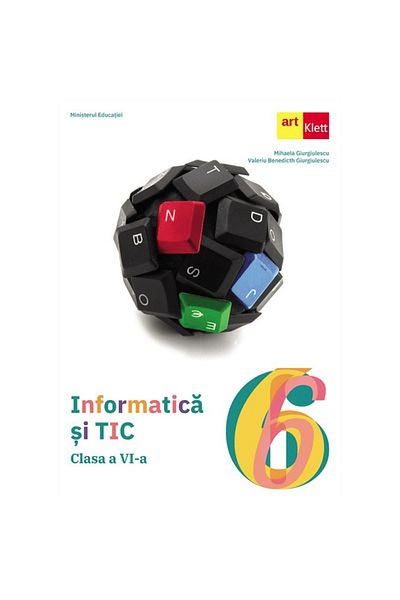 Art Klett Manual - Informatica si TIC - Clasa a VI-a - Mihaela GiurgiulescuValeriu B. Giurgiulescu