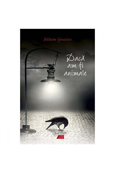 All Αν ήμασταν ζώα - Βίλχελμ Γκεναζίνο