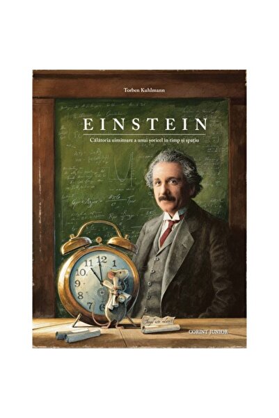 Corint Einstein. Călătoria uimitoare a unui șoarece prin timp și spațiu - Tor...