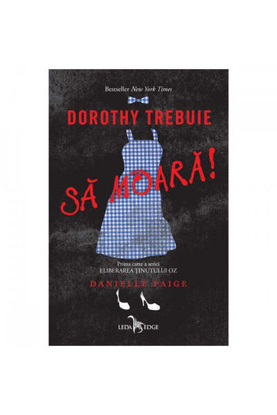 Corint Oz Rescue Vol.1 Dorothy Must Die!, Danielle Paige