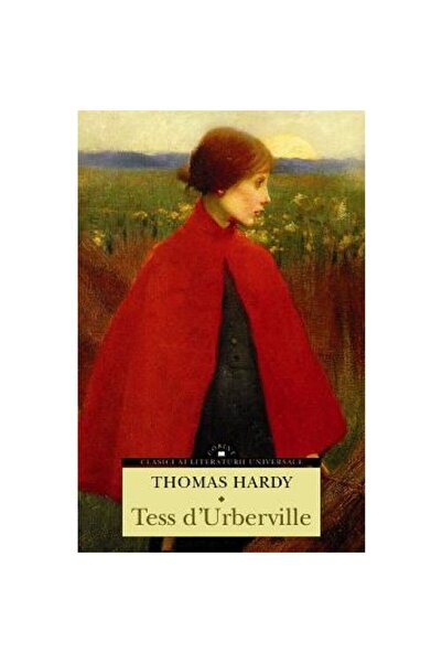 Corint Tess d'Urberville - Ediția 2014 - Thomas Hardy