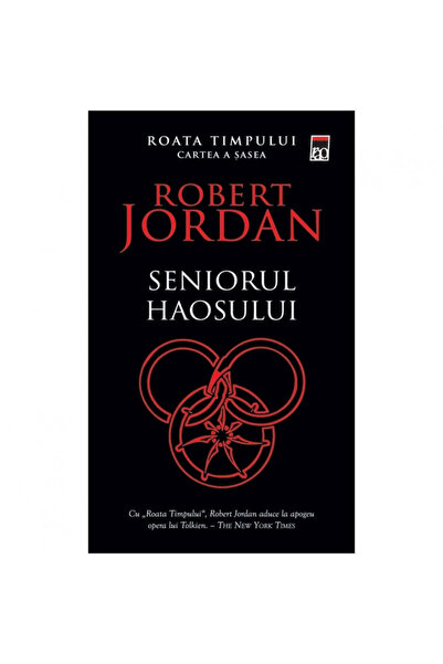 Rao Roata timpului - Lord of Chaos Vol.6 - Robert Jordan