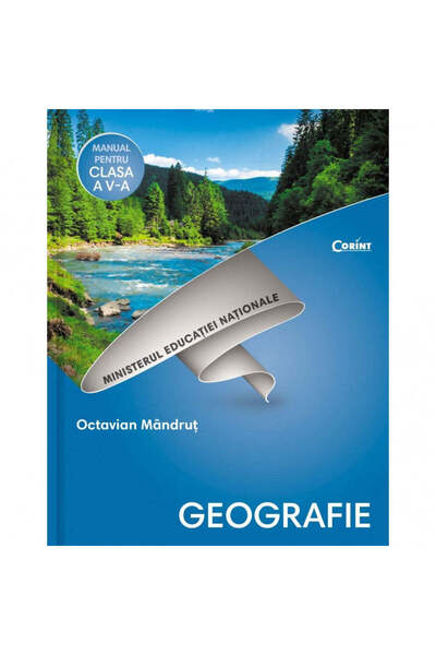 Corint Manual Clasele A-V - Geografie + CD, Octavian Mandrut