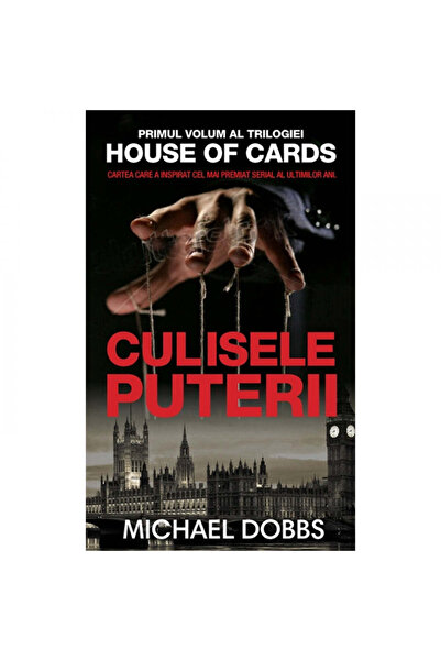 Rao Casa de cărți. În culisele puterii Vol. Eu - Michael Dobbs