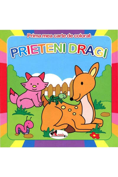 Aramis Dragi prieteni - prima mea carte de colorat, Colectiv Aramis