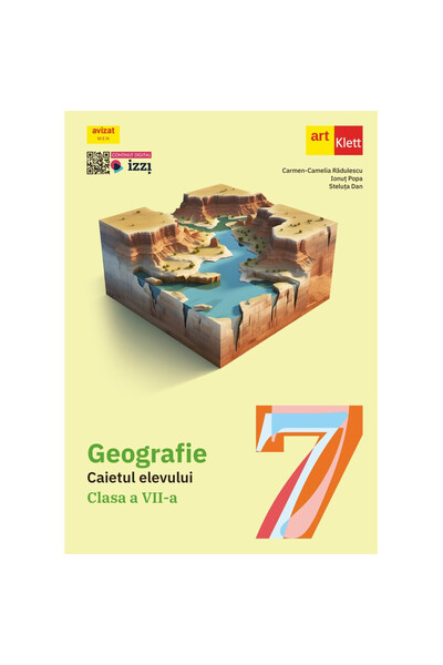 Art Klett GEOGRAFIE. Clasa a VII-a. Caietul elevului - Carmen Camelia Radules...