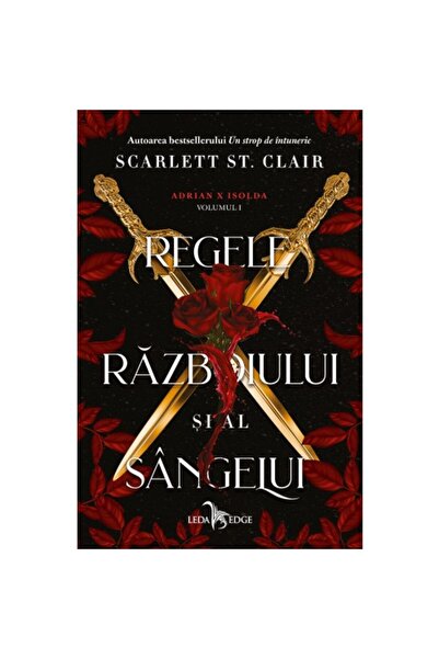 Corint Adrian x Isolda vol. 1. Regele Războiului și Sângelui, Scarlett St. Clair