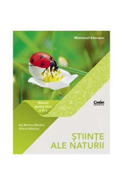 Corint Manual de stiinte ale naturii pentru clasa a III-a, autor Octavian Man...
