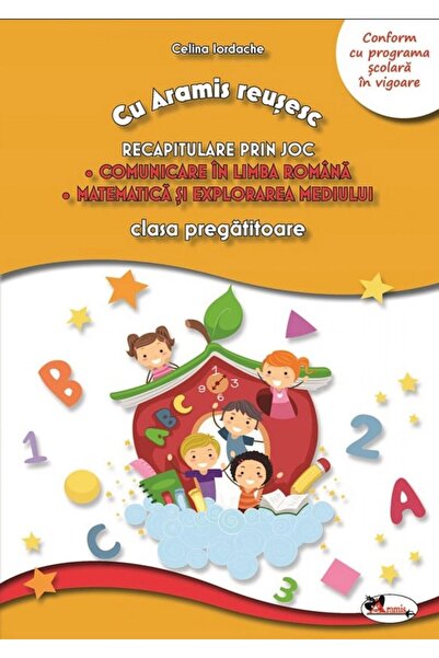 Aramis Revizuire prin joc. CLR + MEM - Clasa pregătitoare, Celina Iordache
