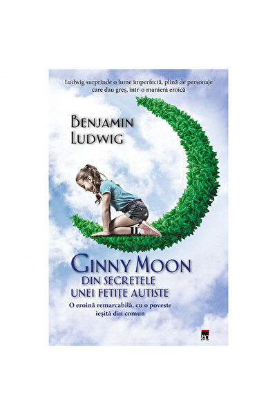 Rao Ginny Moon: Τα μυστικά ενός κοριτσιού με αυτισμό - Benjamin Ludwig