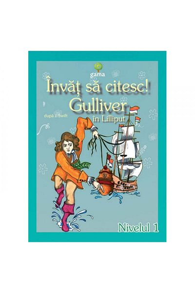 Gama Învăț să citesc! Gulliver în Lilliput