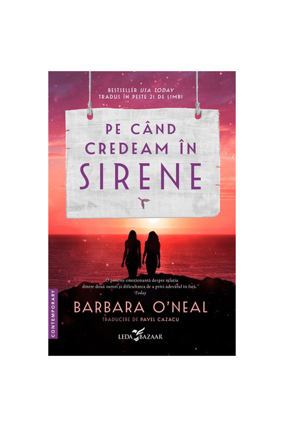 LEDA Când am crezut în sirene, Barbara O'Neal