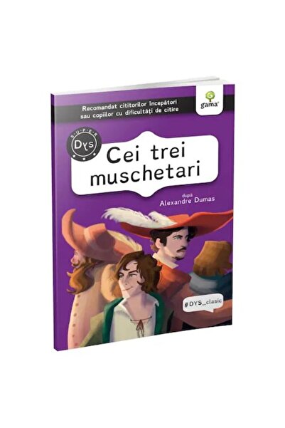 Gama Cei trei muschetari, Editura Alexandre Dumas Gama