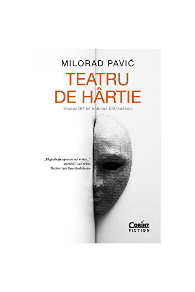Corint Teatrul de hârtie - Milorad Pavic, ediția 2023