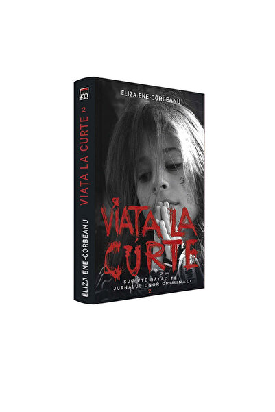 Rao Η ζωή στην αυλή, τόμος ΙΙ, Ελίζα Ενέ Κορμπεάνου