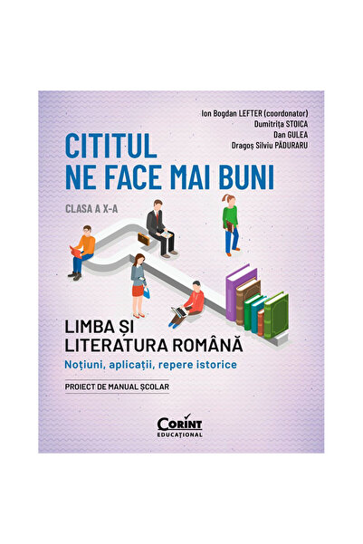 Corint Cititul ne face mai buni - Limba si literatura romana