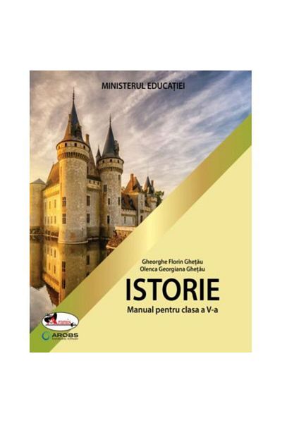 Aramis Manual de istorie clasa a V-a - Gheorghe Florin Ghetau