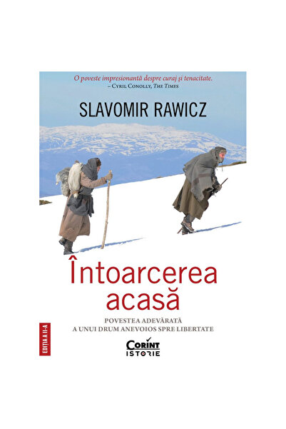 Corint Întoarcerea acasă. Povestea adevărată a unui drum greu către libertate...