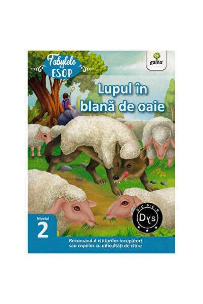 Gama Lupul în haine de oaie. Fabulele lui Esop: Nivelul 2