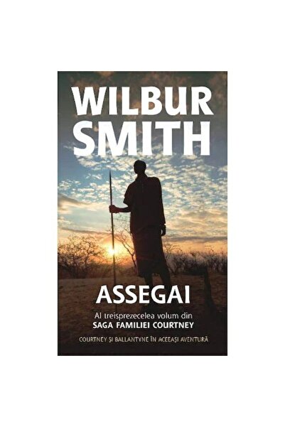 Rao Assegai, vol. 13 din Saga familiei Courtney, Wilbur Smith