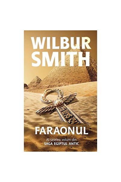 Rao Faraonul, vol. 6 din seria Egiptului antic, Wilbur Smith