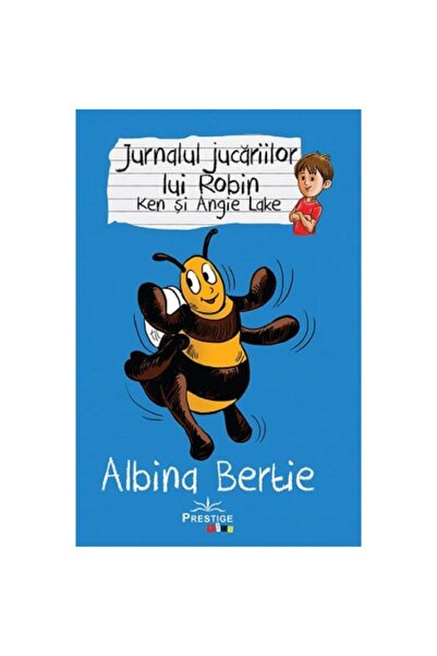 Prestige Jurnalul jucăriilor lui Robin. Bertie the Bee - Lacul Ken, Lacul Angie