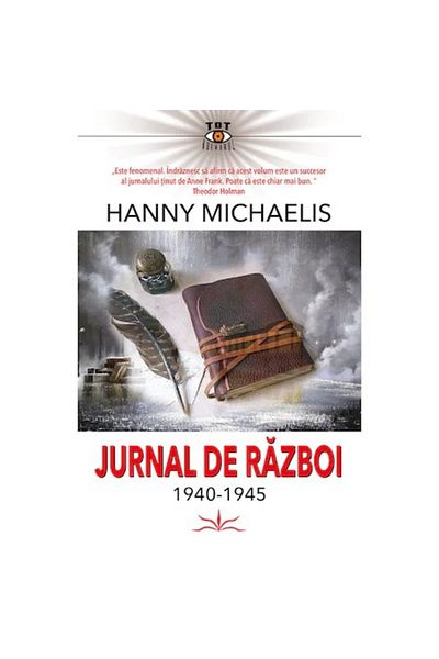 Prestige Jurnal de război 1940-1945 - Hanny Michaelis