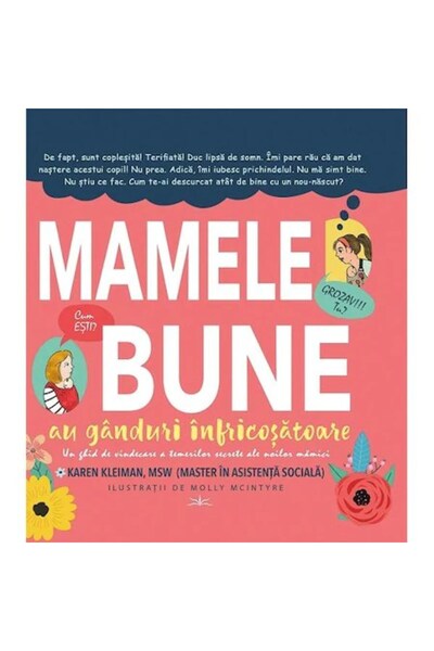 Prestige Mamele bune au gânduri înfricoșătoare - Karen Kleiman, Molly McIntyre