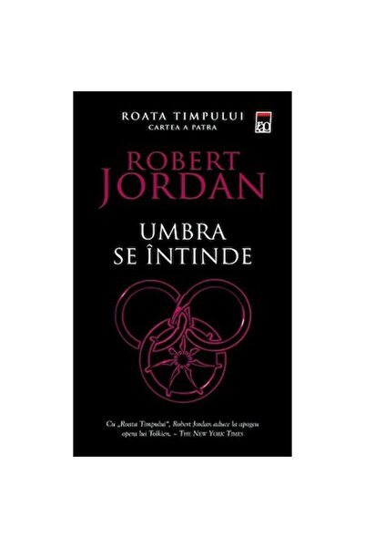 Rao Roata timpului - Umbra se întinde - Robert Jordan