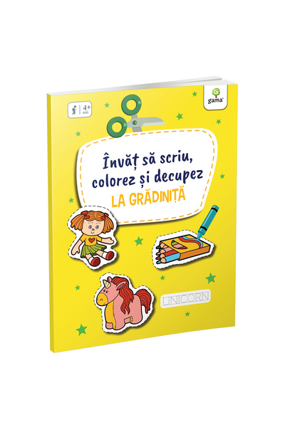 Gama La grădiniță. Învăț să scriu, să colorez și să decupez.