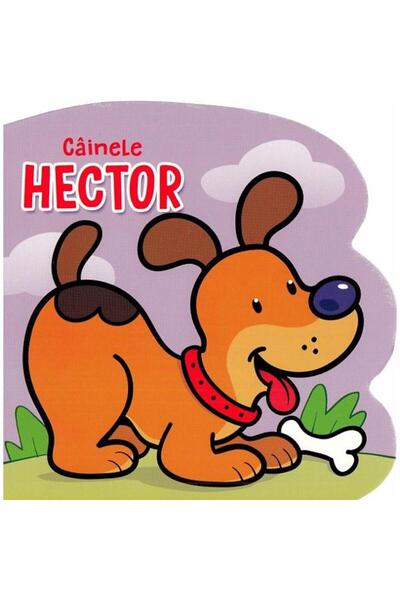 Prestige Câinele Hector - Cecile Marbehant, Gabriel Cortina