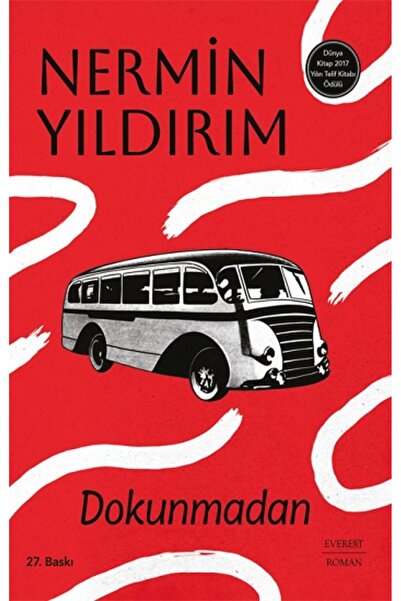 Everest Yayınları Dokunmadan Kitabı Nermin Yıldırım Kitapları Debir Yayınları