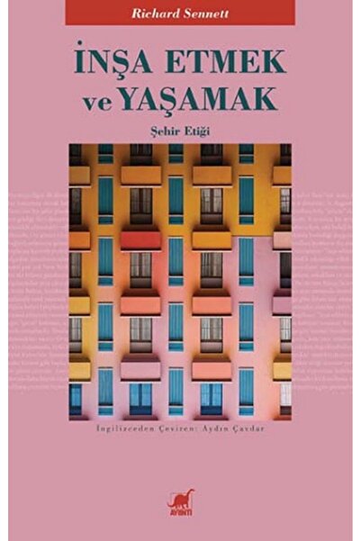 Ayrıntı Yayınları İnşa Etmek ve Yaşamak Kitabı Richard Sennett Ayrıntı Yayınl...
