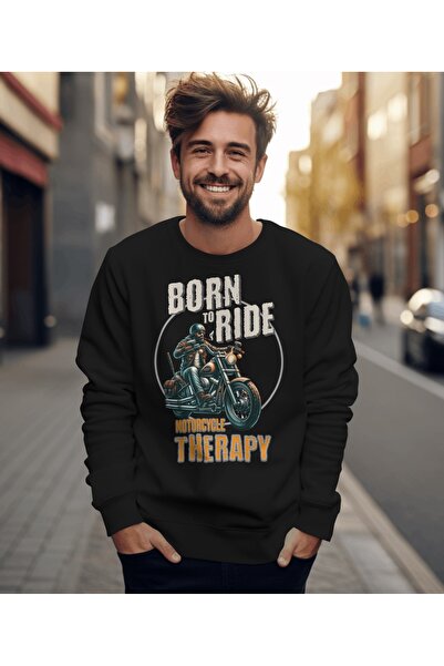 Born to Ride Motorcycle Therapy Harleyci Sweatshirt - Özel Tasarım Sınırlı Üretim