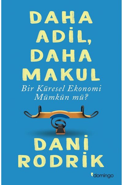 Domingo Yayınevi Daha Adil, Daha Makul Bir Küresel Ekonomi Mümkün Mü?