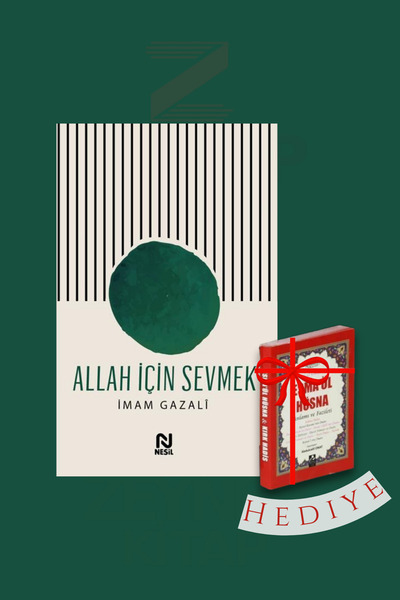 Nesil Yayınları Allah İçin Sevmek İmam Gazali ( Esma'ül Hüsna Hediyeli)