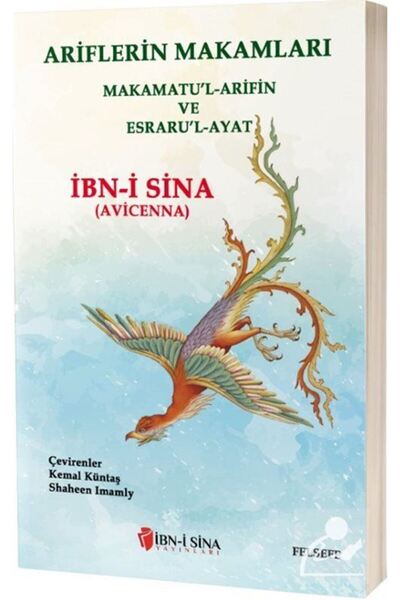 İbn-i Sina Yayınları Ariflerin Makamları & Makamatu'l Arifin Ve Esraru'l Ayat