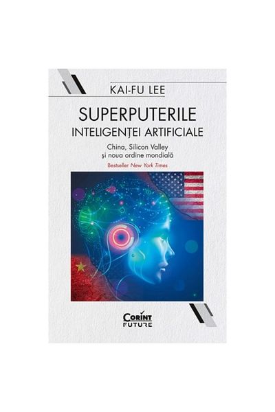 Corint The Superpowers of Artificial Intelligence Kai-Fu Lee